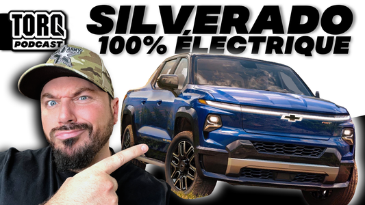 NOUVEAU CHEVROLET SILVERADO 100% ÉLECTRIQUE ! - TORQ PODCAST #4
