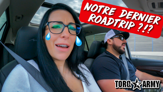 NOTRE DERNIER ROADTRIP ?!?